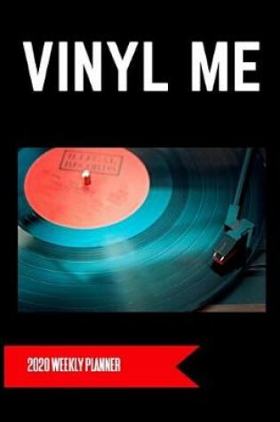 Cover of Vinyl Me 2020 Weekly Planner