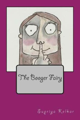 Cover of The Booger Fairy