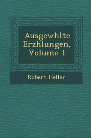 Cover of Ausgew Hlte Erz Hlungen, Volume 1
