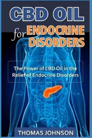 Cover of CBD Oil for Endocrine Disorders