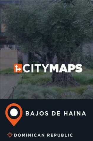 Cover of City Maps Bajos de Haina Dominican Republic