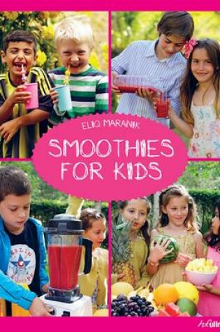 Cover of Smoothies for Kids