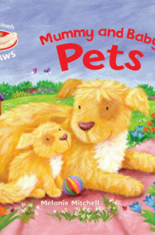 Cover of Mummy and Baby Pets