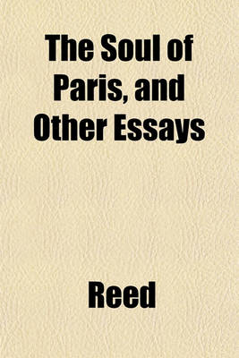 Book cover for The Soul of Paris, and Other Essays