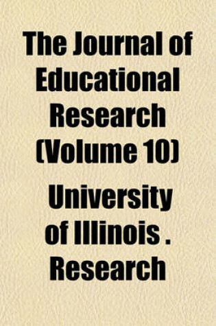 Cover of The Journal of Educational Research (Volume 10)