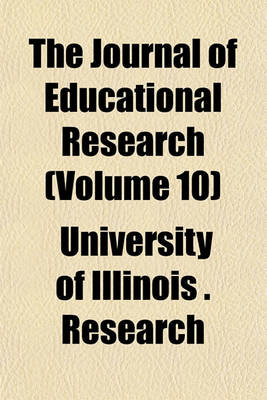 Book cover for The Journal of Educational Research (Volume 10)