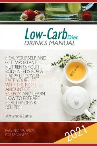 Cover of Low Carb Diet Drinks Manual