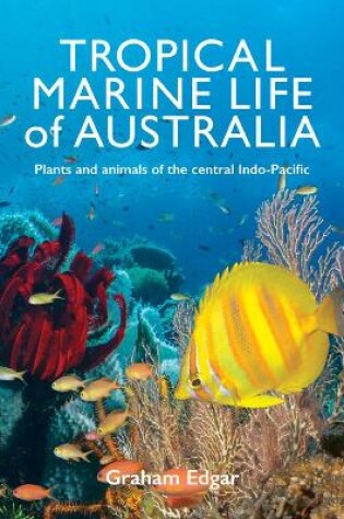 Cover of Tropical Marine Life  of Australia