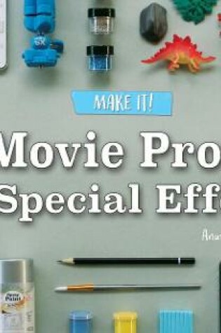Cover of Movie Props and Special Effects