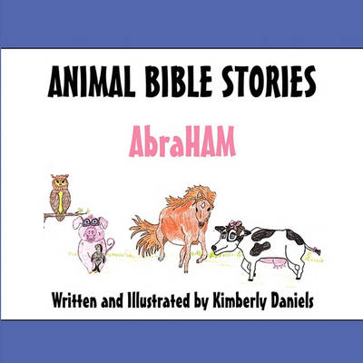 Book cover for Animal Bible Stories - Abraham