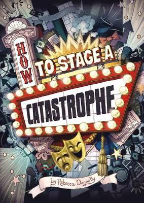 Book cover for How to Stage a Catastrophe