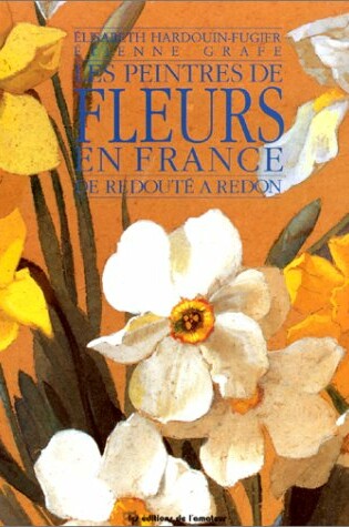 Cover of Peintres de Fleurs En France