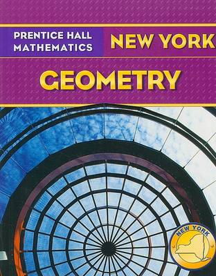 Book cover for Prentice Hall Mathematics: New York Geometry