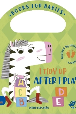 Cover of I Tidy Up After I Play