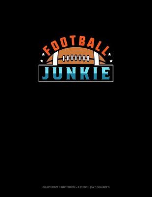 Cover of Football Junkie