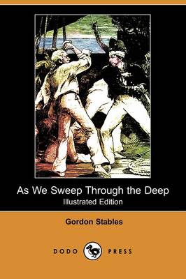 Book cover for As We Sweep Through the Deep(Dodo Press)