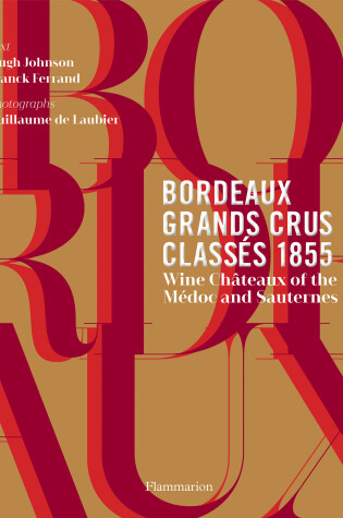 Cover of Bordeaux Grands Crus Classes 1855