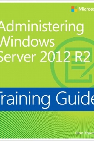 Cover of Training Guide Administering Windows Server 2012 R2 (MCSA)