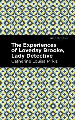 Book cover for The Experience of Loveday Brooke, Lady Detective