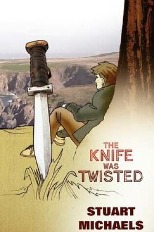 Cover of The Knife Was Twisted