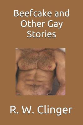 Book cover for Beefcake and Other Gay Stories