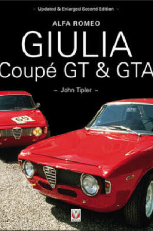 Cover of Alfa Romeo Guilia GT and GTA Coupe