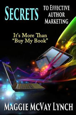 Book cover for Secrets to Effective Author Marketing