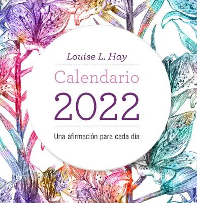 Book cover for Calendario Louise Hay 2022