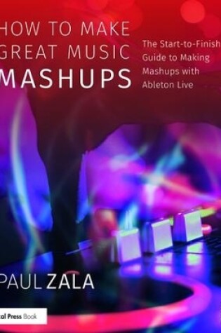 Cover of How to Make Great Music Mashups