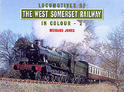 Cover of Locomotives of the West Somerset Railway in Colour