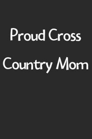 Cover of Proud Cross Country Mom