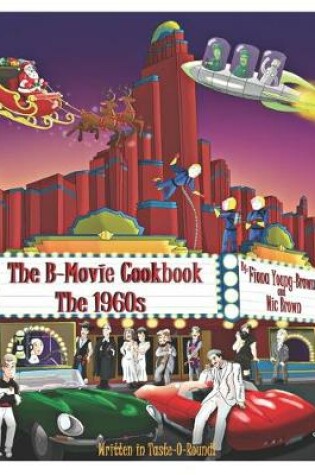 Cover of The B-Movie Cookbook