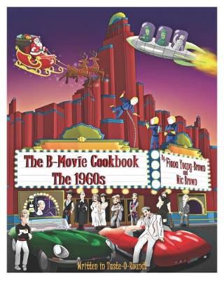 Book cover for The B-Movie Cookbook