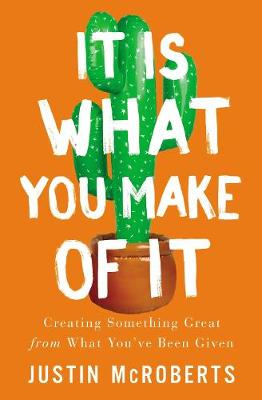 Book cover for It Is What You Make of It