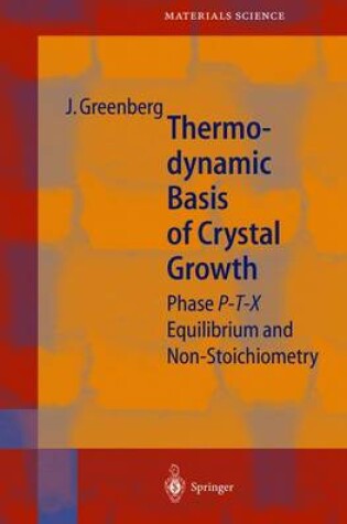 Cover of Thermodynamic Basis of Crystal Growth