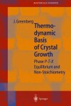 Book cover for Thermodynamic Basis of Crystal Growth