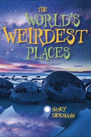 Cover of Reading Planet KS2 - The World's Weirdest Places - Level 8: Supernova (Red+ band)