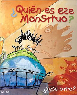 Book cover for Quien Es Ese Monstruo? y Ese Otro?