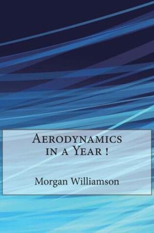 Cover of Aerodynamics in a Year !