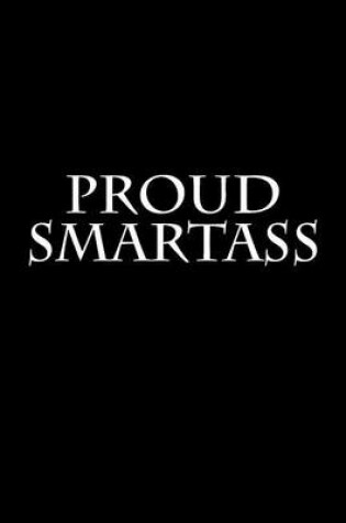 Cover of Proud Smartass