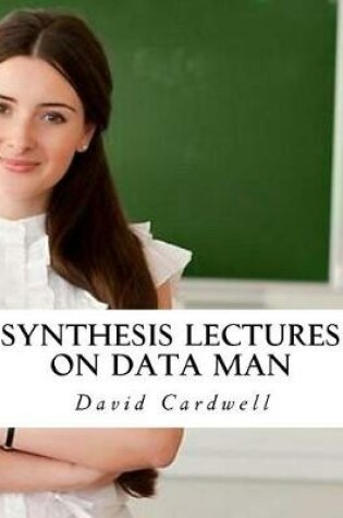 Cover of Synthesis Lectures on Data Man