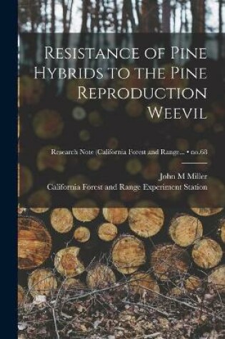 Cover of Resistance of Pine Hybrids to the Pine Reproduction Weevil; no.68