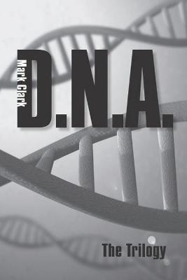 Book cover for DNA - The Trilogy