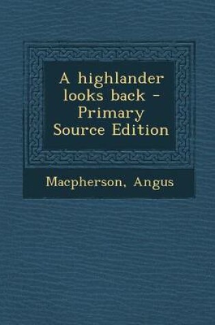 Cover of A Highlander Looks Back