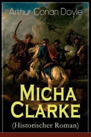 Cover of Micha Clarke (Historischer Roman)