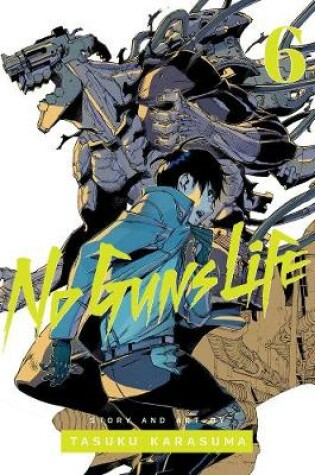 Cover of No Guns Life, Vol. 6