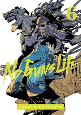 Cover of No Guns Life, Vol. 6