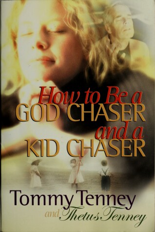 Book cover for How to be a God Chaser and a Kid Chaser