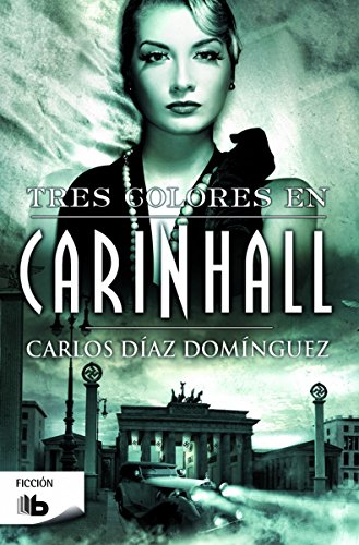 Book cover for Tres colores en Carinhall