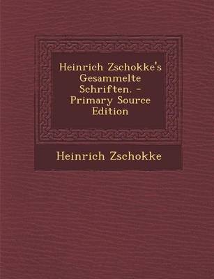 Book cover for Heinrich Zschokke's Gesammelte Schriften.